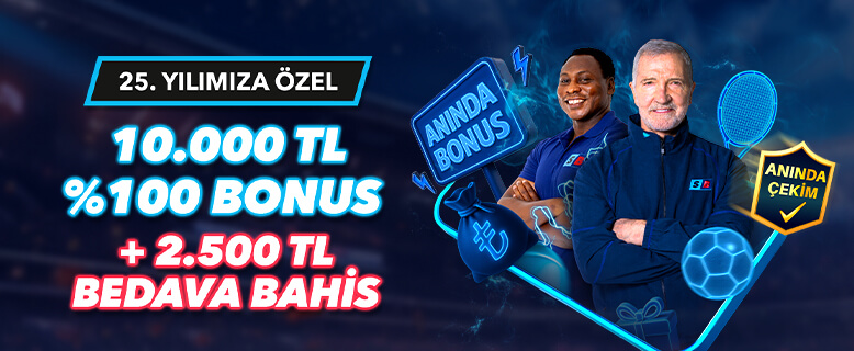 ANINDA ÜYELİK BONUSU
